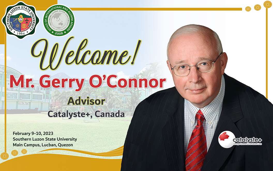 SLSU welcomes Catalyste+ Advisor Mr. Gerry O’Connor: Empowering Business Students through Mentoring Program